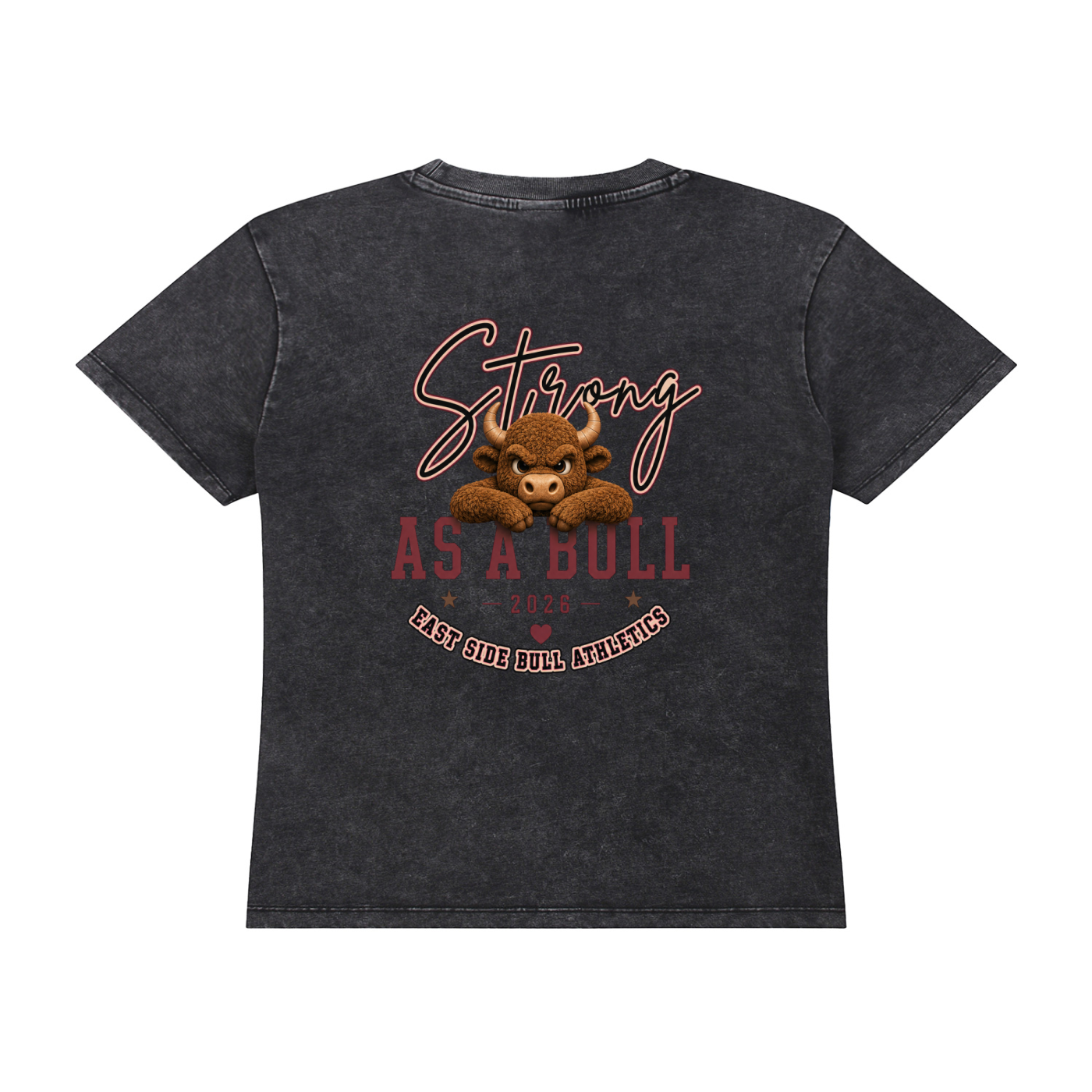 Strong As A Bull Shirt